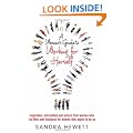 A Woman's Guide to Working for Herself: Inspiration, Information and Advice from Women Who Run Their Own Business for Women Who Aspire to Do So