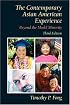 The Contemporary Asian American Experience: Beyond the Model Minority (3rd Edition) (MySearchLab Series 15% off)