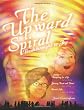 The Upward Spiral: Breakthroughs to Joy