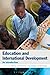 Education and International Development: An Introduction