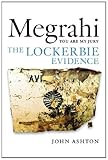 Megrahi : you are my jury : the Lockerbie evidence