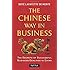 The Chinese Way in Business: Secrets of Successful Business Dealings in China
