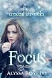 Focus (The Crescent Chronicles #2)