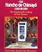 The Rancho de Chimayo Cookbook: The Traditional Cooking of New Mexico (Non)