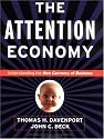 The Attention Economy: Understanding the New Currency of Business