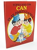 Topsy and Tim can play party games