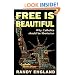 Free is Beautiful: Why Catholics should be libertarian
