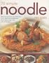 70 Simple Noodle Recipes: Deliciously Quick And Easy Dishes From China, Japan And South-East Asia, Shown Step-By-Step In 250 Colour Photographs