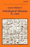 Lynne Palmer`s Astrological Almanac for 2008