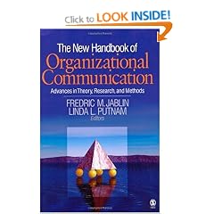 The New Handbook of Organizational Communication: Advances in Theory, Research, and Methods
