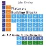 Nature's Building Blocks : An A-Z Guide to the Elements