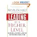 Leading at a Higher Level: Blanchard on Leadership and Creating High Performing Organizations