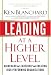 Leading at a Higher Level