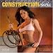 Pinup: Construction Chick 2009 Wall Calendar 12" X 12"