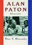 Alan Paton: A Biography