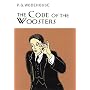 The Code of the Woosters (Everyman Wodehouse)