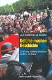 Produkt-Bild: Gef&uuml;hle machen Geschichte: Die Wirkung kollektiver Emotionen - von Hitler bis Obama