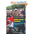 Gef�hle machen Geschichte: Die Wirkung kollektiver Emotionen - von Hitler bis Obama