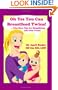 Oh Yes You Can Breastfeed Twins!  ...Plus More Tips for Simplifying Life with Twins