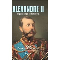 Alexandre II : Le printemps de la Russie