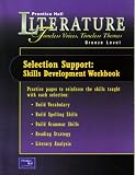 Buy : Literature: Timeless Voices, Timeless Themes Selection Support: Skills Development Workbook (Bronze Level)