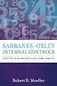 Sarbanes-Oxley Internal Controls: Effective Auditing with AS5, CobiT, and ITIL