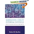 Sarbanes-Oxley Internal Controls: Effective Auditing with AS5,... by Robert Moeller