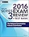 Wiley Series 3 Exam Review 2016 + Test Bank: The National Commodities Futures Examination (Wiley FINRA)