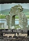 Shetland's northern links : language and history