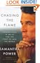 Chasing the Flame: Sergio Vieira de Mello and the Fight to Save the World