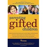 Parenting Gifted Children: The Authoritative Guide From the National Association for Gifted Children
