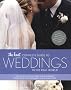 The Knot: Complete Guide to Weddings in the Real World: The Ultimate Source of Ideas, Advice, and Relief for the Bride and Groom and Those Who Love Them