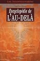Encyclop&eacute;die de l'au-del&agrave;