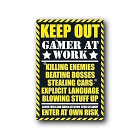 Keep Out~ Gamer At Work ~ Video Game Poster Print ~ Approx 24 X 36 Inches