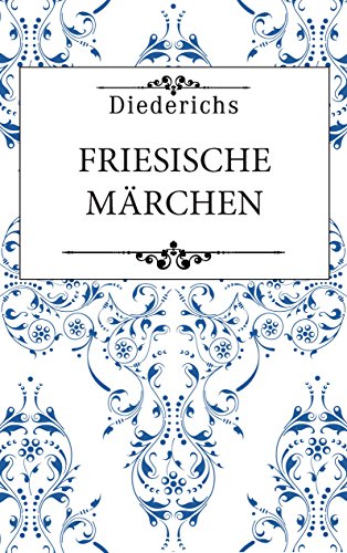 Friesische Märchen (German Edition)