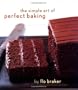 The Simple Art of Perfect Baking