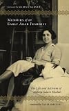 Memoirs of an early Arab feminist : the life and activism of Anbara Salam Khalidi