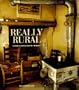 Really Rural: Authentic French Country Interiors
