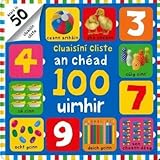 Cluaisíní cliste : an chéad 100 uimhir