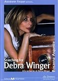 Revue Editions Montparnasse  / Searching for Debra Winger