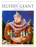 Selfish Giant (Bloomsbury Children's Classics)