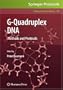 G-Quadruplex DNA: Methods and Protocols (Methods in Molecular Biology)