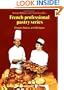 Doughs, Batters, and Meringues (French Professional Pastry Series)