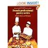 Doughs, Batters, and Meringues (French Professional Pastry Series)