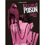 Cellule Poison, tome 4 : Dans les serres de l'Aiglepar Laurent Astier