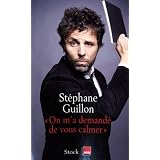 On m'a demand� de vous calmerpar St�phane Guillon
