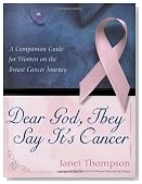Dear God, They Say It's Cancer: A Companion Guide for Women on the Breast Cancer Journey