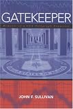 Gatekeeper: Memoirs of a CIA Polygraph Examiner