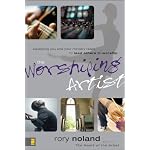 The Worshiping Artist: Equipping You and Your Ministry Team to Lead Others in Worship book cover