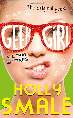 All That Glitters (Geek Girl)